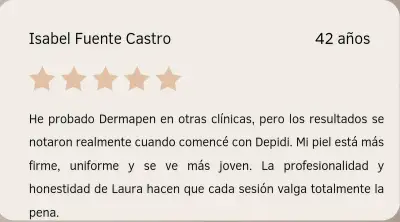 Testimonio de Isabel Fuente Castro sobre Microneedling Dermapen Tarjeta con reseña de Isabel Fuente Castro sobre su experiencia con Microneedling Dermapen en Depidi.